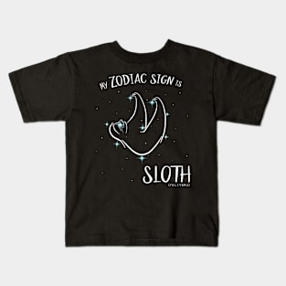 Funny Astrology Horoscope My Zodiac Sign is Sloth Kids T-Shirt